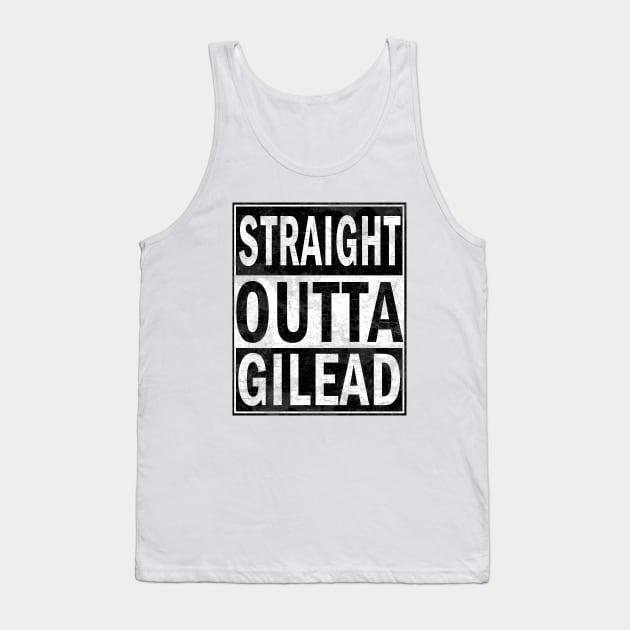 Straight Outta Gilead Tank Top by valentinahramov